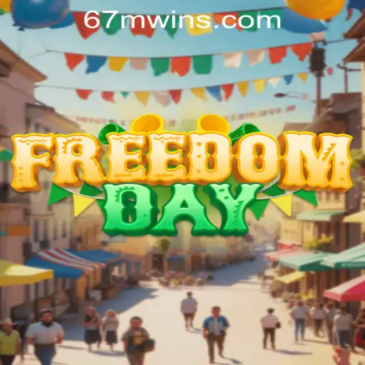 Explore FreedomDay: A Dynamic Gaming Experience Integrated with 67M.com